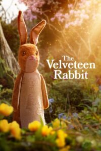 The Velveteen Rabbit (2023) Full Hindi Dubbed Movie Download 480p 720p 1080p